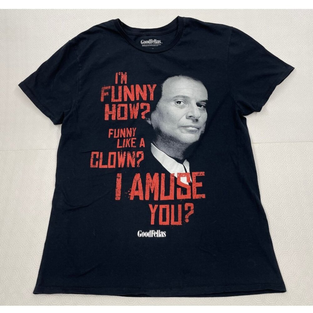 GoodFellas Joe Pesci  Funny How Tee Mobster Movie Gangster Men's T-Shirt Large